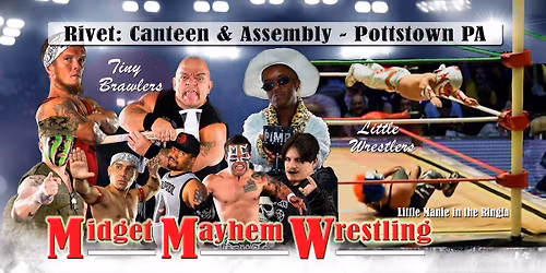 Midget Mayhem Wrestling at Medici
