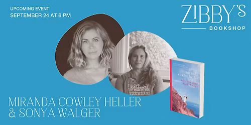 Author Event! Miranda Cowley Heller & Sonya Walger