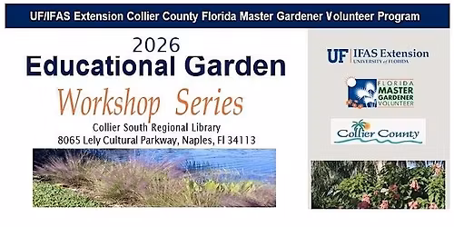 2026 Naples Garden Workshop Series