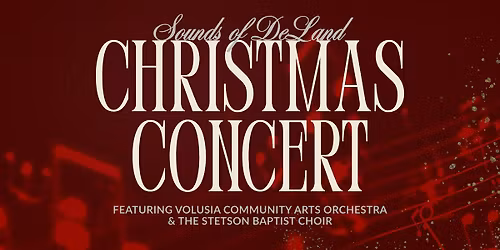 Sounds of DeLand featuring the Volusia Community Arts Orchestra (7:00 PM)
