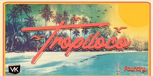 \ud83e\udea9\ud83c\udfc4\u200d\u2642\ufe0f TROPILOCO SHEFFIELD \/ SIGN UP NOW - TICKETS ON SALE MONDAY 7PM \/ ROUND 2! \ud83c\udfc4\u200d\u2642\ufe0f\ud83e\udea9 THE OFFICIAL STUDENT PARTNER OF VK \/\/ 2 ROOMS OF HIGH ENERGY HITS - THE UK'S BIGGEST STUDENT PARTY BRAND \/\/ MONDAY 27th APRIL @ FOUNDRY \ud83d\ude80