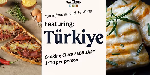 Tastes from around the World cooking class featuring: Turkey