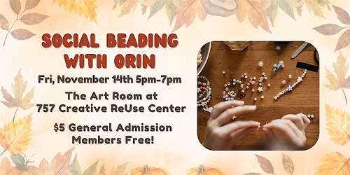Social Beading with Orin