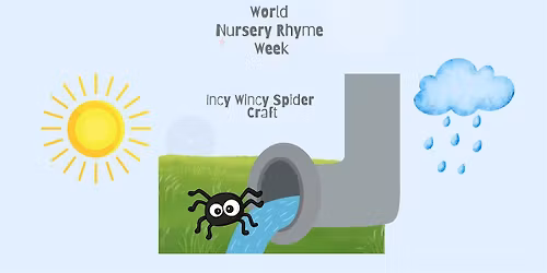 World Nursery Rhyme Week Incy Wincy Spider Craft at Leytonstone Library