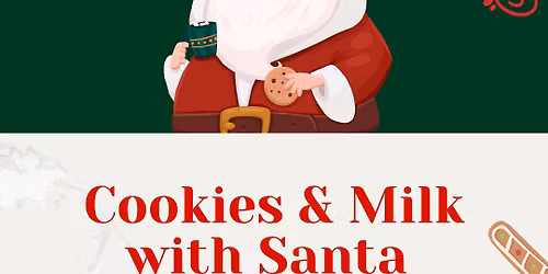 Cookies and Milk with Santa