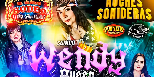 WENDY QUEEN, SONIDO KANELA, KLAN DE BRONZE & MAS