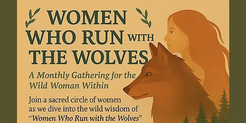 Women\u2019s Book Club\/Sacred Circle: Women Who Run With The Wolves