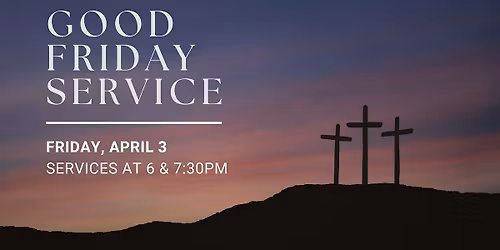 Good Friday Services 2026