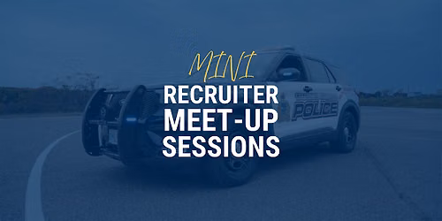 Mini Recruiter Meet-Up Sessions