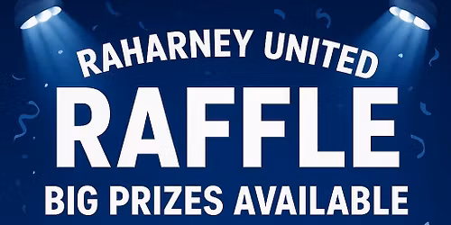 Raharney United Raffle Night 🔵⚪