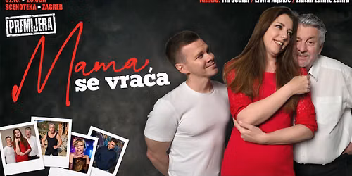 PREMIJERA! Zagreb: "Mama se vra\u0107a" - nova predstava Zlatana Zuhri\u0107a i Tina Sedlara @Scenoteka