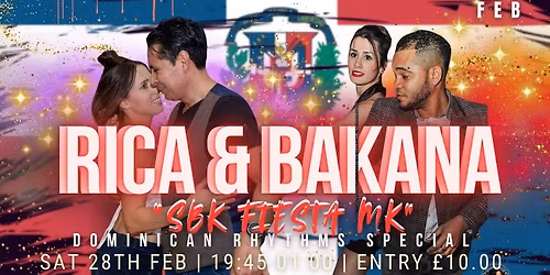 RICA & BAKANA \u201cSBK Fiesta MK\u201d Sat 28th Feb 2026