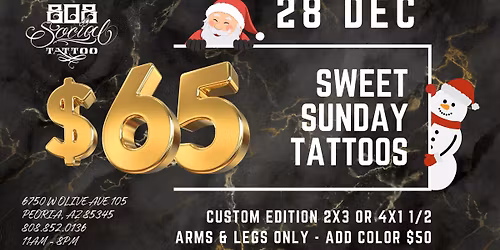 Sweet Sunday $65 Tattoos - December '25