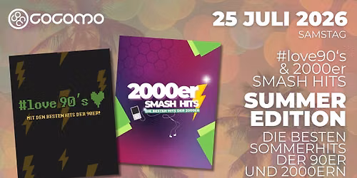 #love90's x 2000er Smash Hits \u00b7 Summer Closing