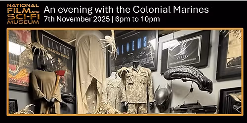 An Evening with the Colonial Marines Nov 2025
