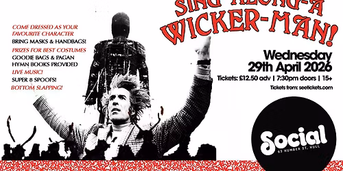 Sing-Along-A-Wicker-Man! | Social | Hull