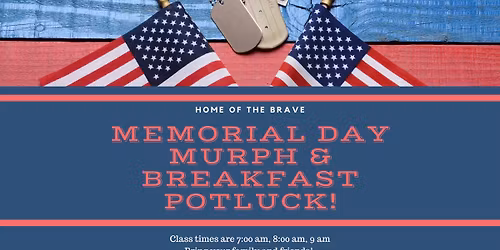 Memorial Day Murph Workout and Breakfast Potluck