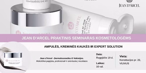 08.19 | JEAN D\u2019ARCEL PRAKTINIS SEMINARAS KOSMETOLOG\u0116MS