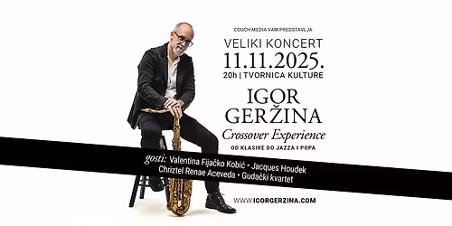 IGOR GER\u017dINA - CROSSOVER EXPERIENCE \ud83c\udfb7\u25aa\ufe0f11.11.2025.\u25aa\ufe0fTVORNICA KULTURE