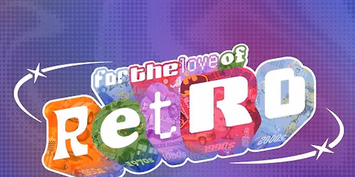 For the Love of Retro