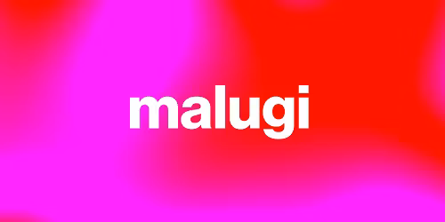 Blank presents: MALUGI