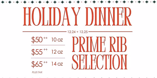 Prime Rib Holiday Dinner + Takeaway 
