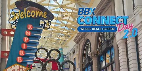 BBX Connect Day 2.0 - Where Deals Happen!