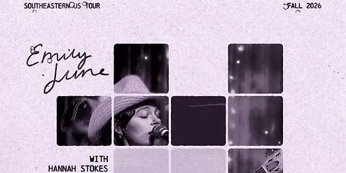 ORLANDO, FL: Emily June w\/ Hannah Stokes, Sofia Camille