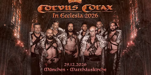 CORVUS CORAX | IN ECCLESIA 2026 | ST. MATTH\u00c4US KIRCHE 2026