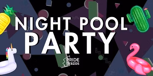 2026 Late Night Pool Party