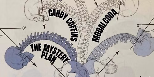 Candy Coffins, Modalcoda and The Mystery Plan