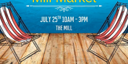 Christmas in July Mill Market