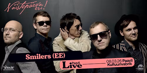 Paavli\u2024LIVE: Smilers (EE) - Naistep\u00e4eva eri