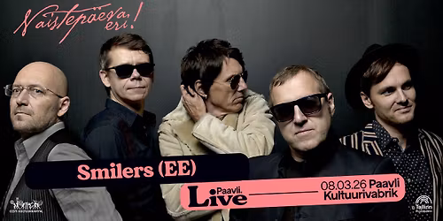 Paavli\u2024LIVE: Smilers (EE) - Naistep\u00e4eva eri