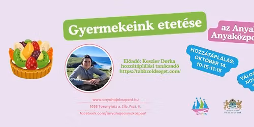 Gyermekeink etet\u00e9se - v\u00e1logat\u00f3ss\u00e1g