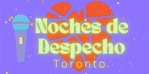 Noches de Despecho Toronto
