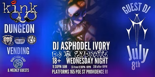 KiNK Providence Presents: Special Guest DJ Asphodel Ivory!