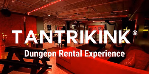 Tantrikink\u00ae Dungeon Studio: A Rental Experience