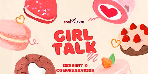 Girl Talk: Desserts & Conversations (Ocala)