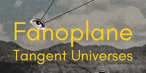 Tangent Universes and Fanoplane come to Arlington's Galaxy Hut!