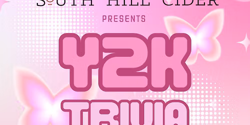 Y2K Trivia w\/ MC Mickey E @ South Hill Cider!