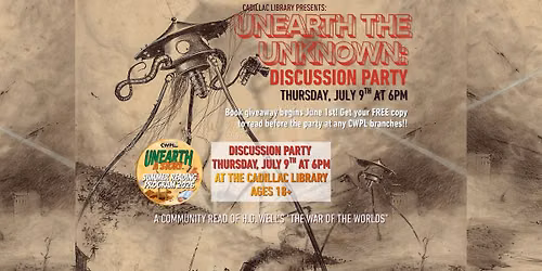Unearth The Unknown: "The War of the Worlds" Discussion Party (A Summer Reading Event)