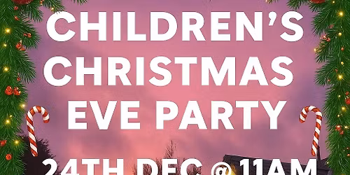 Children\u2019s Christmas Eve party