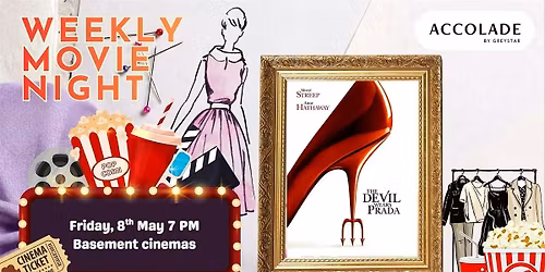 Movie Night: The Devil Wears Prada (2006)- ACCOLADE ON MOORE RESIDENTS ONLY