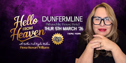 Psychic Night in Dunfermline - Hello from Heaven