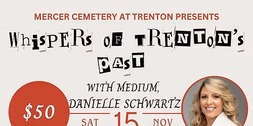 Whispers of Trenton's Past~