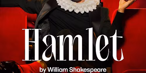 National Theatre Live Presents  -  Hamlet  