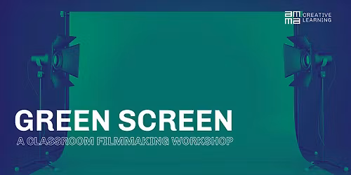 Green Screen: A Classroom Filmmaking Workshop