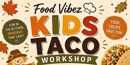 Kids Taco Workshop
