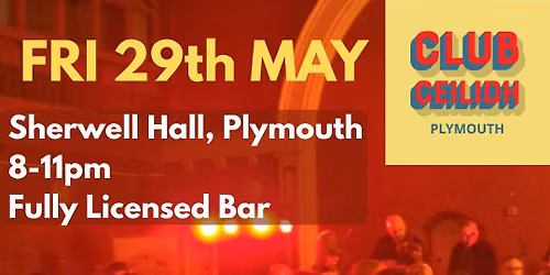 May Club Ceilidh - Plymouth